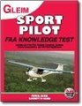 Sport Pilot FAA Knowledge Test For The FAA ComputerBased Pilot Knowledge Test 2010 Edition