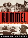 Rommel Battles and Campaigns