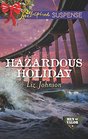 Hazardous Holiday