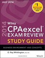 Wiley CPAexcel Exam Review Spring 2014 Study Guide Business Environment and Concepts