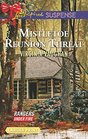 Mistletoe Reunion Threat (Rangers Under Fire, Bk 4) (Love Inspired Suspense, No 578) (Larger Print)