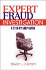 Expert Fraud Investigation: A Step-by-Step Guide