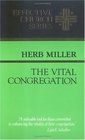 The Vital Congregation (Effective Church Series)
