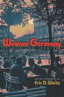 Weimar Germany Promise and Tragedy