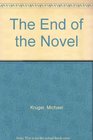 The end of the novel  a novella