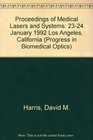 Proceedings of Medical Lasers and Systems 2324 January 1992 Los Angeles California