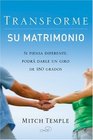 Transfome su matrimonio The Marriage Turnaround