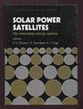 Solar Power Satellites The Emerging Energy Option