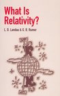 What Is Relativity