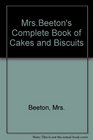 Mrs Beeton's Complete Book of Cakes and Biscuits