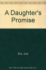 A Daughter's Promise