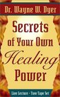Secrets of Your Own Healing Power