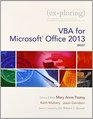 Exploring VBA for Microsoft Office 2013 Brief