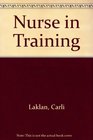 Nurse in Training