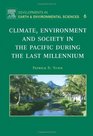 Climate Environment and Society in the Pacific during the Last Millennium Volume 6