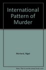 International Pattern of Murder