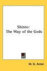 Shinto The Way of the Gods