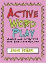 Active Word Play