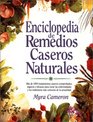 Enciclopedia De Remedios Caseros Naturales