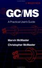 GC/MS  A Practical User's Guide