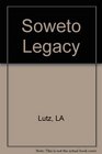 Soweto Legacy