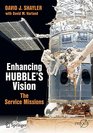 Enhancing Hubble's Vision The Servicing Missions