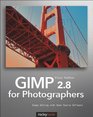 GIMP 28 for Photographers Image Editing with Open Source Software