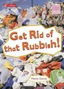 Get Rid of That Rubbish