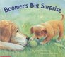 Boomer's Big Surprise