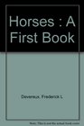 Horses  A First Book