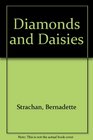 Diamonds and Daisies