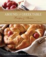 Around A Greek Table Recipes  Stories Arranged According to the Liturgical Seasons of the Eastern Church