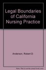 Legal Boundaries of California Nursing Practice