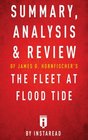 Summary Analysis  Review of James D Hornfischer's The Fleet at Flood Tide by Instaread