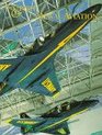 The Spirit of Naval Aviation The Naval Aviation Museum Collection