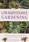 Lowmaintenance Gardening