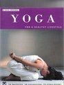 Yoga For a Healthy Lifestyle