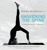 Awakening the Spine Yoga for Health Vitality and Energy