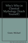 Gods and Mortals in Classical Mythology A Dictionary