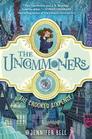 The Crooked Sixpence (Uncommoners, Bk 1)