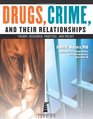 Drugs Crime and Their Relationship Theory Research Practice and Policy