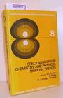 Spectroscopy in Chemistry and Physics Modern Trends/Studies in Physical and Theoretical Chemistry