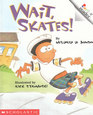 Wait Skates