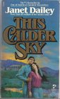 This Calder Sky (Calder, Bk 3)