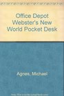 Office Depot Webster's New World Pocket Desk