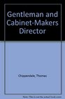 Gentleman and CabinetMakers Director