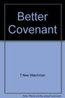 Better Covenant