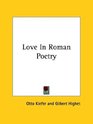 Love in Roman Poetry