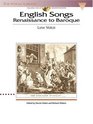 English Songs Renaissance to Baroque  Low Voice  The Vocal Library