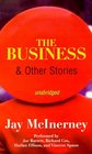 The Business  Other Stories